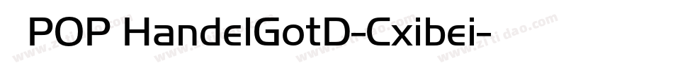 华康POP HandelGotD-Cxibei字体转换